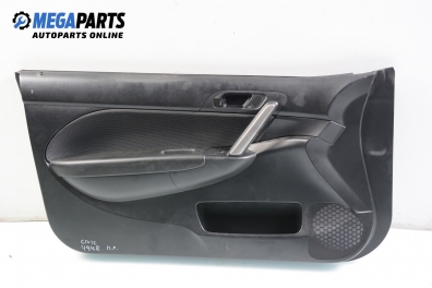 Interior door panel  for Honda Civic VII 1.7 CTDi, 100 hp, hatchback, 3 doors, 2004, position: left