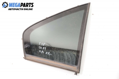 Door vent window for BMW 7 (E38) 4.0 d, 245 hp automatic, 2000, position: rear - right